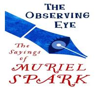 Muriel Spark The Observing Eye Paperback Book Muriel Spark Multicolor