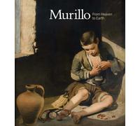 Murillo: From Heaven to Earth