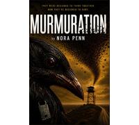 MURMURATION: A Creature Horror Thriller