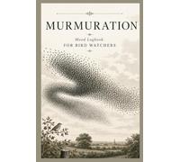 Murmuration: A Mood Logbook for Bird Watchers