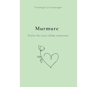 Murmure: Poésie des états d'âme amoureux (Offrande)