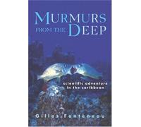 Murmurs from the Deep: Scientific Adventures in the Caribbean