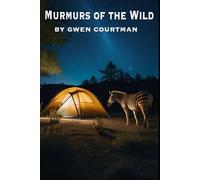Murmurs of the Wild (Whispers of the Wild Series)