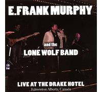 Murphy, E. Frank - Live at the Drake Hotel
