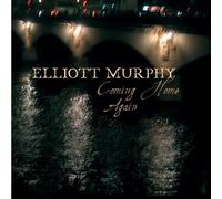 Murphy, Elliott - Coming Home Again [French Import]