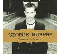 Murphy, George - Dreamed A Dream