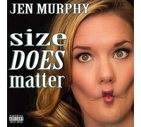 Murphy, Jen - Size Does Matter