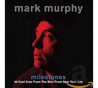 Murphy, Mark - Milestones - 40 Cool Cuts From The Man From New York City