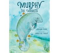 Murphy the Manatee