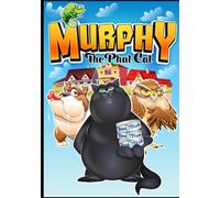 MURPHY: THE PHAT CAT