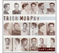 Murphy, Trish - Captured