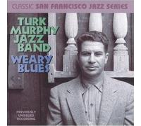 MURPHY,TURK - Weary Blues