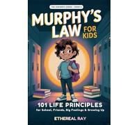 Murphy's Law for Kids: 101 Life Principles for School, Friends, Big Feelings & Growing Up (4)