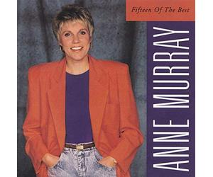 Murray,Anne - Fifteen of the Best
