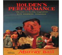 Murray Bail Holden's Performance Paperback Book Murray Bail Multicolor