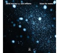 Murray, David - Blues For Memo