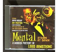 Murray, David - Mental Strain at Dawn: A Modern Portrait of Louis