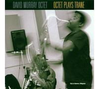 Murray David - Octet Plays Trane