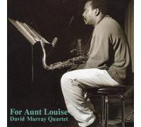 Murray, David Quartet - For Aunt Louise