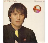 MURRAY HEAD - How Many Ways