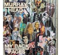 MURRAY HEAD - MY BACK PAGES CD NEW