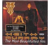 Murray, Keith - The Most Beautifullest Hits