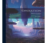 Murray Leinster Operation: Outer Space Paperback Book Murray Leinster Multicolor