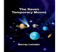 Murray Leinster The seven temporary moons Paperback Book Murray Leinster Multicolor
