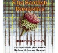 Murray McLachlan - The Scottish Romantics