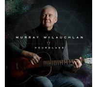 Murray Mclauchlan - Hourglass