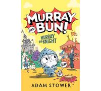 Murray the Knight by Adam Stower Paperback Book