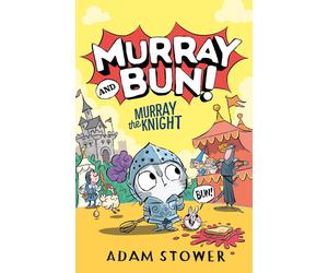 Murray the Knight by Adam Stower Paperback Book