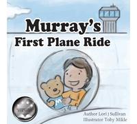 Murray's First Plane Ride
