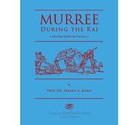 Murree During the Raj: A British Town in the Hills