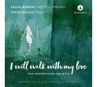 Murrihy/ Blaich - I Will Walk with my Love
