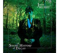 Murry, John - A Short History Of Decay