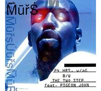 Murs - 24 Hrs. w/a G