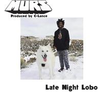 Murs / C-Lance - Late Night Lobo / Psychedelic Steve [New 7" Vinyl]