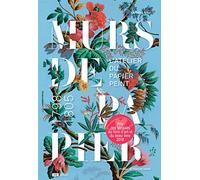 Murs de papier. L'atelier du papier peint 1798/1805