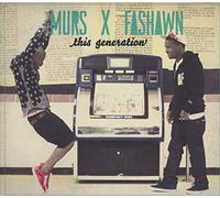 Murs & Fashawn - This Generation