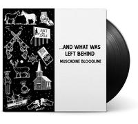 Muscadine Bloodline - ... And What Was Left Behind [VINYL]