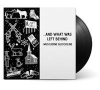 MUSCADINE BLOODLINE - AND WHAT WAS LEFT BEHIND - Vinyl Record - M3z