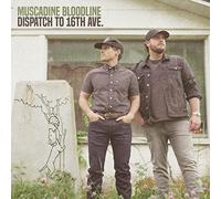 Muscadine Bloodline - Dispatch To 16Th Ave