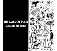 Muscadine Bloodline - The Coastal Plain [VINYL]