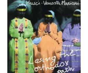 Musci - Losing The Orthodox Path