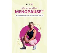 Muscle After Menopause™: A Comprehensive Guide to Glute Growth After 50