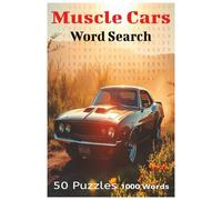 MUSCLE CARS Word Search 6x9 inches, 50 Puzzles, Great for vacation, holidays and Relaxing: Great for Travel!