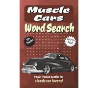 Muscle Cars Word Search Puzzle Book:: Word Search with easy-to-read print about Classic Cars, Engines, and Vintage Auto Legends | 6x9 inches | 110 ... for Car Lovers, Collectors, and Enthusiasts