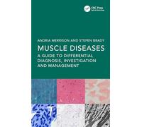 Muscle Diseases: A Guide to Differential Diagnosis, Investigation and Management