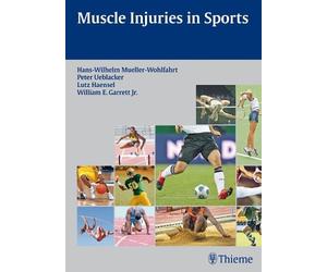 Muscle Injuries in Sports by Hans-W. Mller-Wohlfahrt, Peter ... - 9783131624710